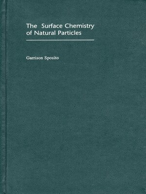 cover image of The Surface Chemistry of Natural Particles